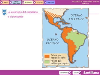 La extensión del castellano  y el portugués 