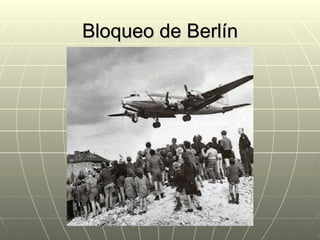 Bloqueo de Berlín
 