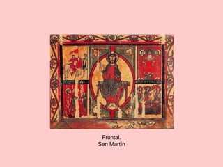 Frontal.
San Martín
 