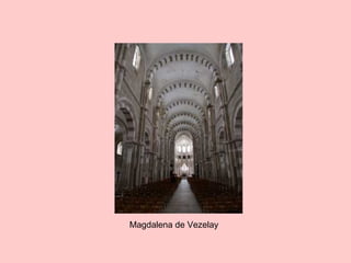 Magdalena de Vezelay
 
