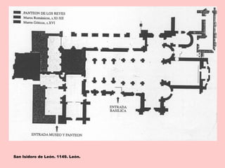 San Isidoro de León. 1149. León.
 