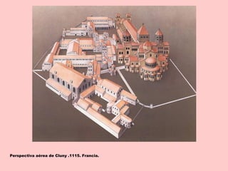 Perspectiva aérea de Cluny .1115. Francia.
 