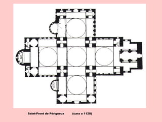 Saint-Front de Périgueux (cara a 1120)
 