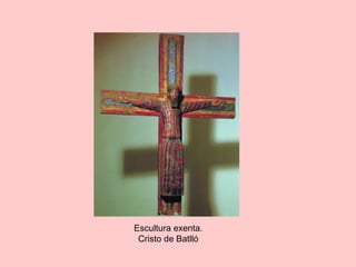 Escultura exenta.
Cristo de Batlló
 