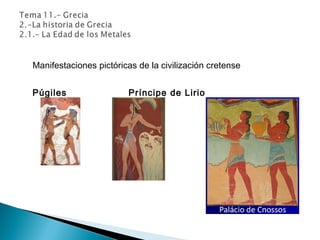 Manifestaciones pictóricas de la civilización cretense
Púgiles Príncipe de Lirio
 