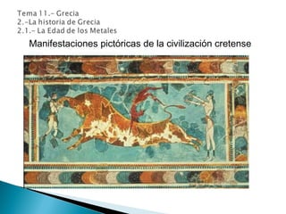 Manifestaciones pictóricas de la civilización cretense
 