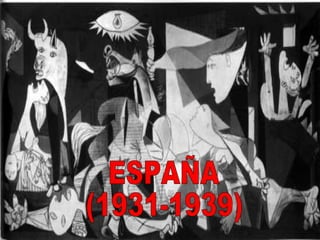 ESPAÑA (1931-1939) 
