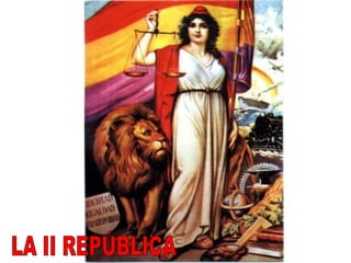 LA II REPÚBLICA 
