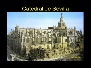 Tema 11. El Gótico español. 23
Catedral de Sevilla
 