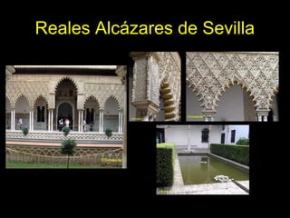 Tema 11. El Gótico español. 30
Reales Alcázares de Sevilla
 