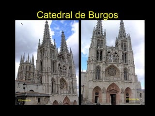 Tema 11. El Gótico español. 5
Catedral de Burgos
 
