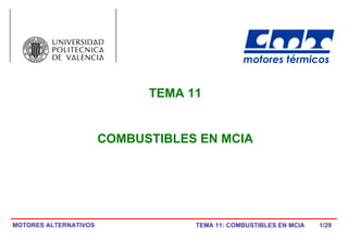/29 TEMA 11 COMBUSTIBLES EN MCIA 