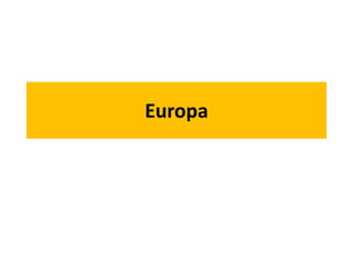 Europa
 