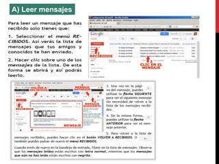 A) Leer mensajes 
 