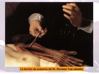 La lección de anatomía del Dr. Nicolaes Tulp (detalle) 