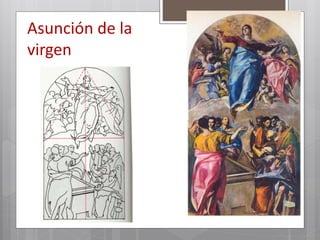 Asunción de la
virgen
 