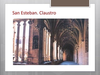 San Esteban. Claustro
 