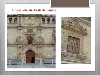 Universidad de Alcalá de Henares
 