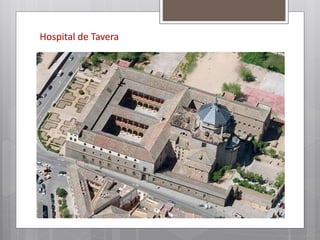 Hospital de Tavera
 