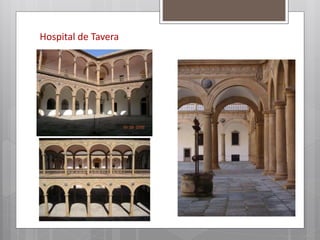 Hospital de Tavera
 