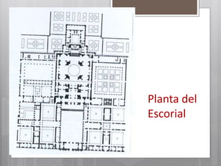Planta del
Escorial
 