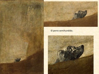 El perro semihundido.
 