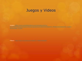 Juegos y Videos
Juegos: http://www.juntadeandalucia.es/averroes/centros-
tic/41009470/helvia/aula/archivos/repositorio/0/58/html/datos/03_Mates/Actividad/Otro_nivel/U
d13/unidad_13.htm
Videos: http://www.youtube.com/watch?v=NNCvHedbz84
 