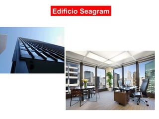 Edificio Seagram
 