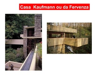 Casa Kaufmann ou da Fervenza
 