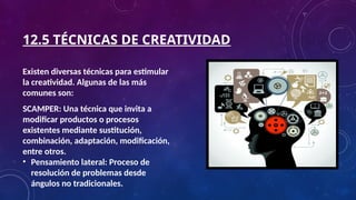 TEMA 12 CREATIVIDAD INNOVAaaaaaaDORA.pptx