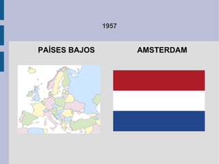 1957
PAÍSES BAJOS AMSTERDAM