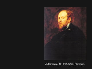 Autorretrato, 1613/17, Uffizi, Florencia.

 