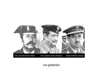 Los golpistas
 