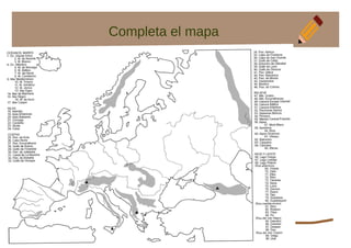 Completa el mapa
 