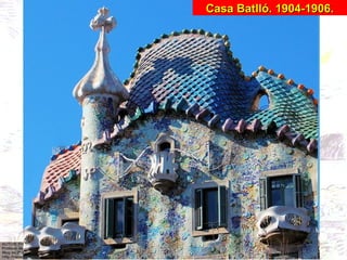 Casa Batlló. 1904-1906. 