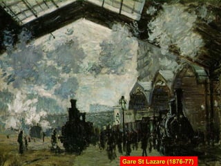 Gare St Lazare (1876-77)  