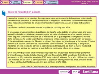 Texto: la natalidad en España La edad de entrada en el colectivo de mayores se toma, en la mayoría de los países, coincidi...
