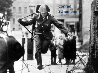 Conrad
Schumann
 