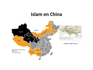 Islam en China
Fuente: Pew Forum
 