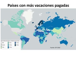 Países con más vacaciones pagadas
Fuente: OIT 2016
 