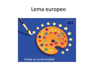 Lema europeo
 