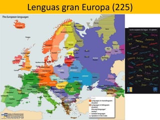 Lenguas gran Europa (225)
 