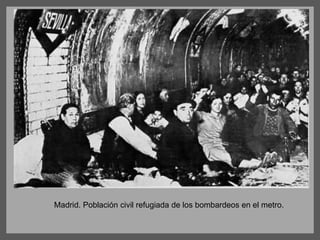Madrid. Población civil refugiada de los bombardeos en el metro.
 