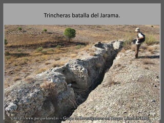 Trincheras batalla del Jarama.
 