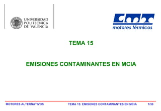 /30 TEMA 15 EMISIONES CONTAMINANTES EN MCIA 