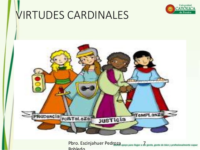 Tema 16 las virtudes cardinales