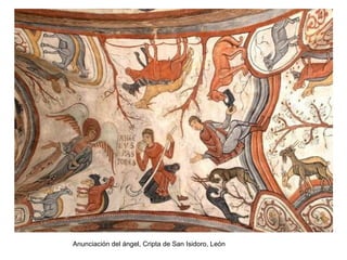 Anunciación del ángel, Cripta de San Isidoro, León
 