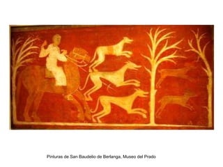 Pinturas de San Baudelio de Berlanga, Museo del Prado
 