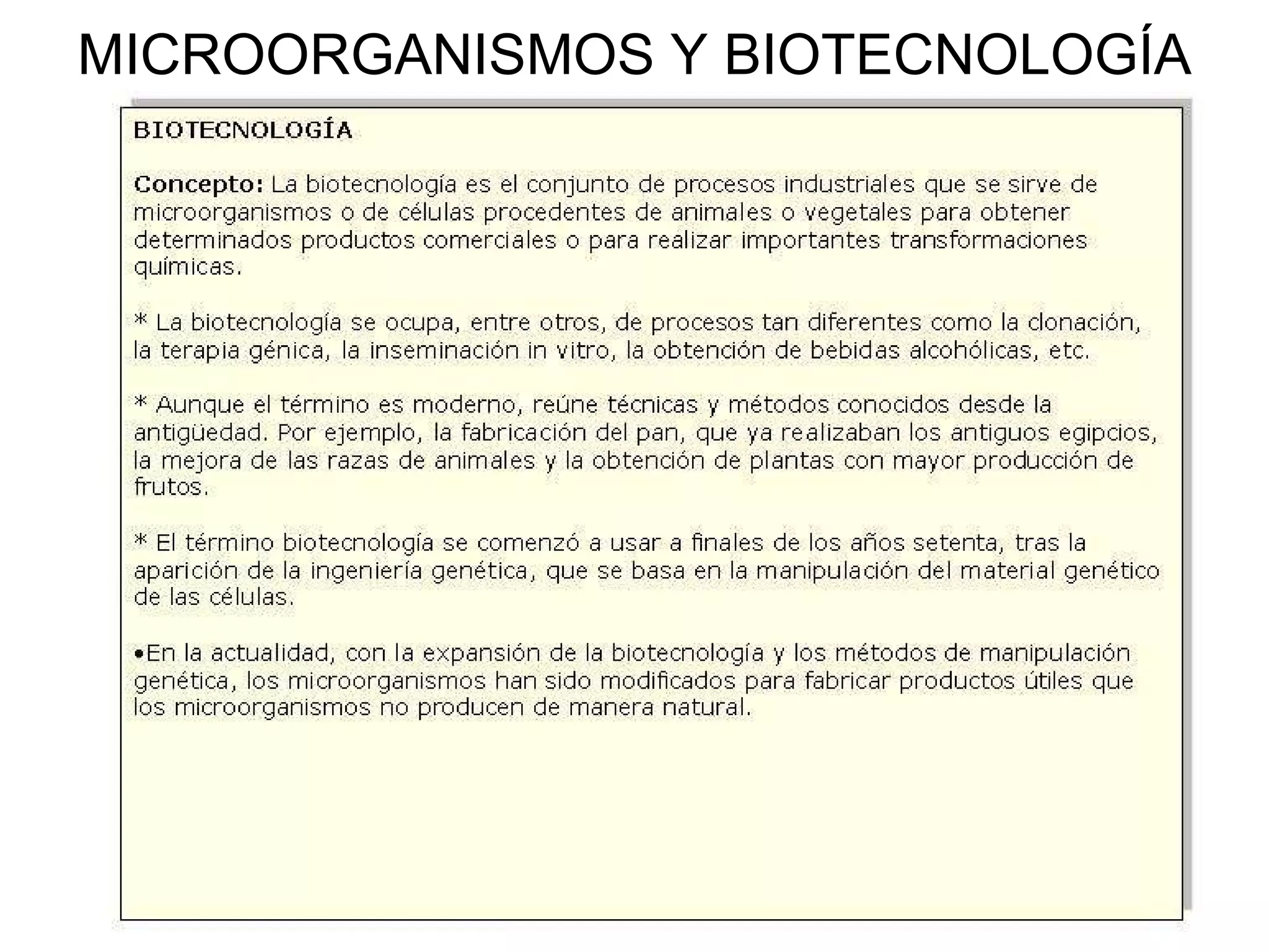 MICROORGANISMOS Y BIOTECNOLOGÍA