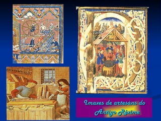 2 tipos de explotacións: @  Individuais :  cereais e barbeito. @  Comunais :  bosques e pastos utilizados pola comunidade. 